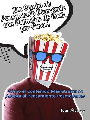 cover image of Un Combo de Pensamiento Divergente con Palomitas de Maíz por Favor